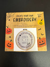 Load image into Gallery viewer, Create your own embroidery “If you’ve got it haunt it” Kit
