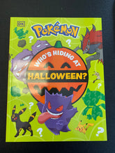 Load image into Gallery viewer, DK Pokémon Who’s Hiding At Halloween Book
